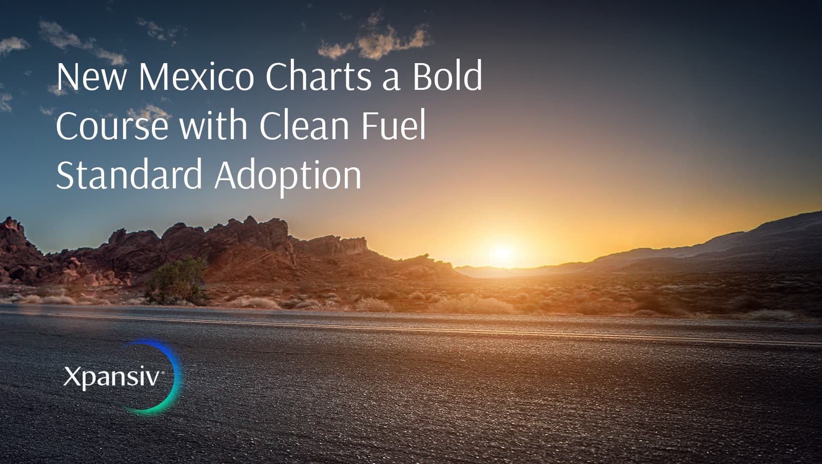 New Mexico Charts a Bold Course with Clean Fuel Standard Adoption